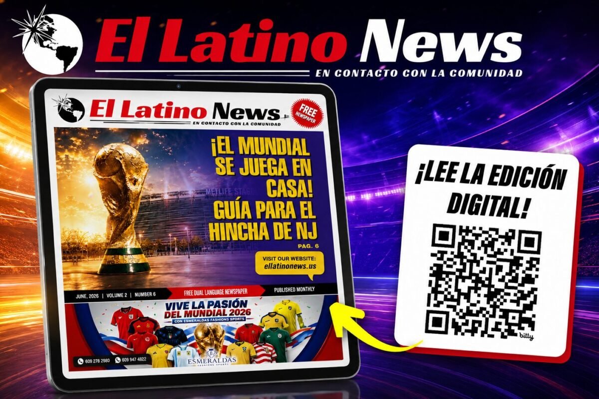 🔥 ¡Nueva Jersey es sede del Mundial 2026! ⚽ – Llega la edición de junio de El Latino News Online