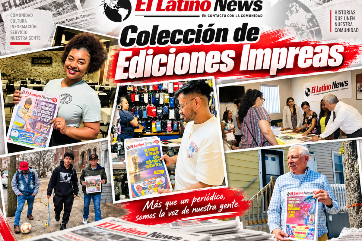 EDICIONES IMPRESAS DE EL LATINO NEWS: MEMORIA, COMUNIDAD Y LEGADO LATINO
